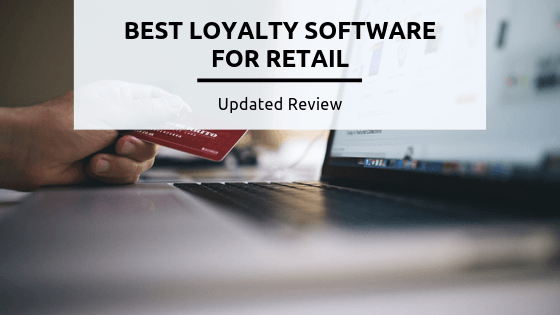 10 Best Customer Loyalty Software and Apps to Increase Customer Retention in 2020 [Full Review] - A screen shot of a computer - Business