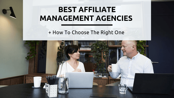 Top 10 Affiliate Marketing Agencies in 2020 and How to Choose the Right One for You - A man and a woman sitting at a table - Digital marketing