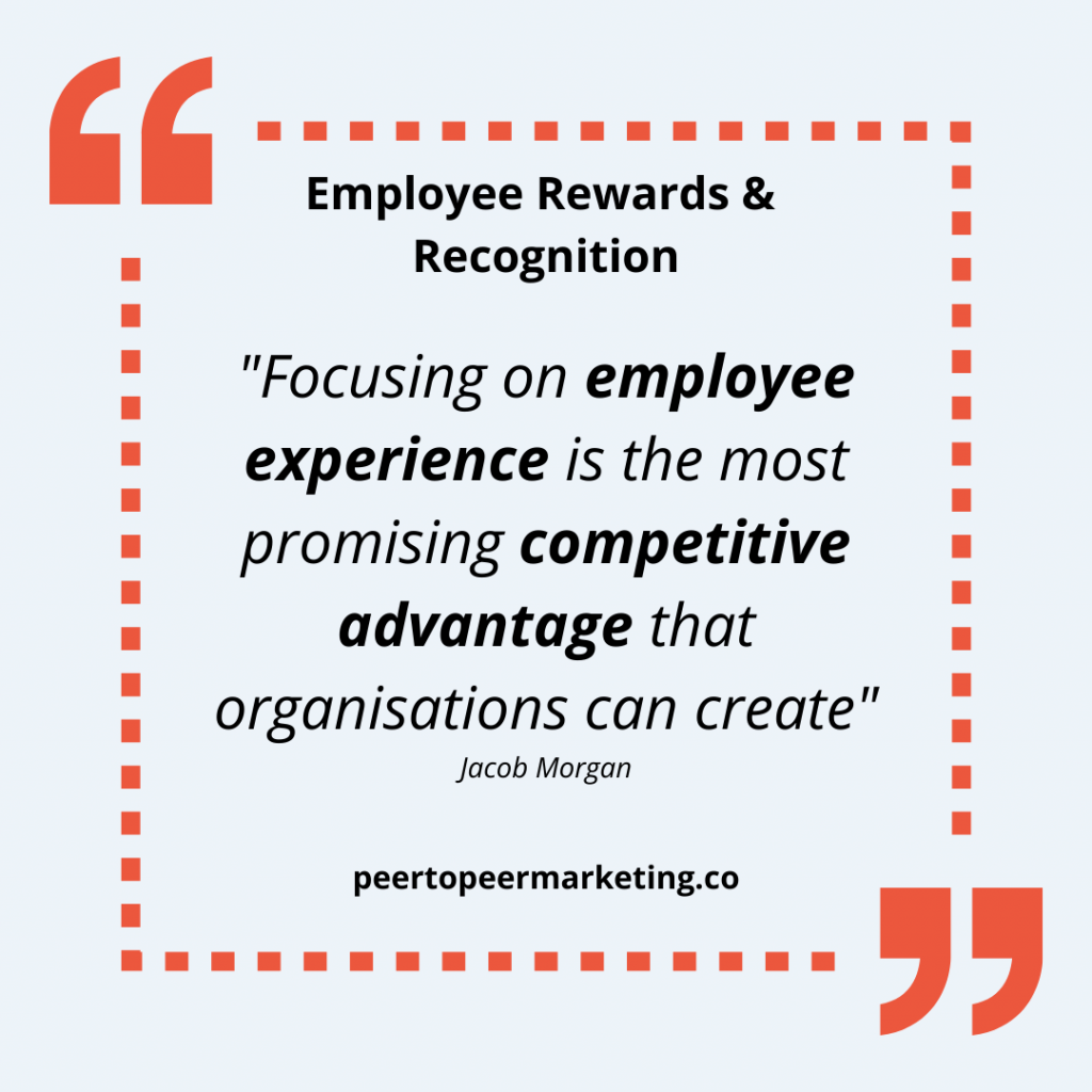 Employee rewards - image text says: "Focusing on employee experience is the most promising competitive advantage that organisations can create" - Jacob Morgan