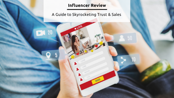Influencer Reviews - Feature Image from Canva - Top view of a phone with a review on it and icons around the phone showing views, shares and likes