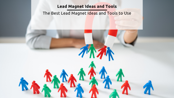 Lead Magnet Ideas: Graphic from Canva of a Magnet picking up little colorful people icons