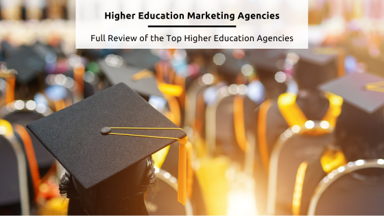 Higher Education Marketing Agencies - Feature Image from Canva