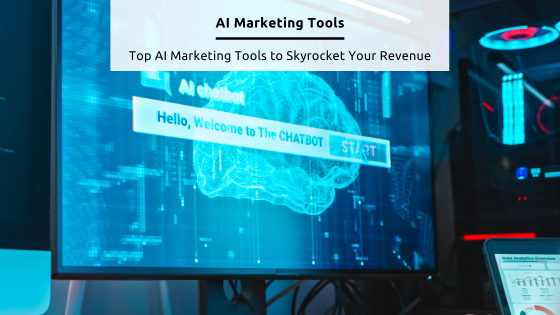 AI Marketing Tools - Feature Image from Canva