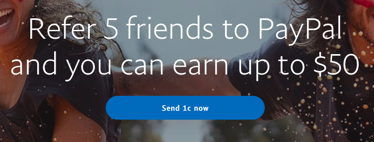 PayPal's referral program: screenshot of the PayPal website, image text says "Refer 5 friends to PayPal and you can earn up to $50"