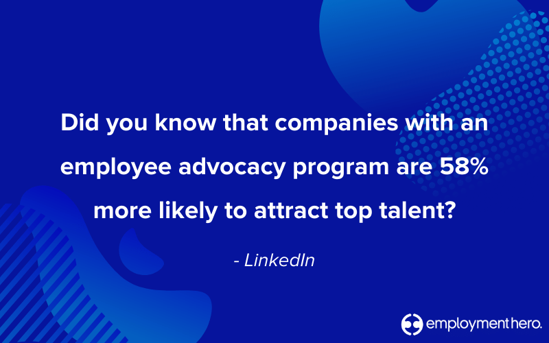 Employee advocacy stats - text says 'did you know that companies with an employee advocacy program are 58% more likely to attract top talent?'