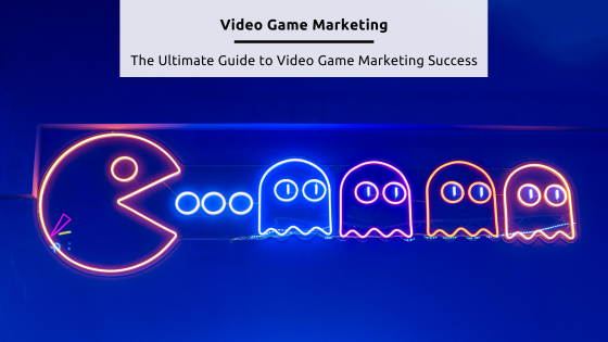 Video Game Marketing - Stock Feature Image from Canva of the iconic Pacman game in neon on a blue blackground